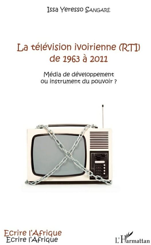 La télévision ivoirienne (RTI) de 1963 à 2011